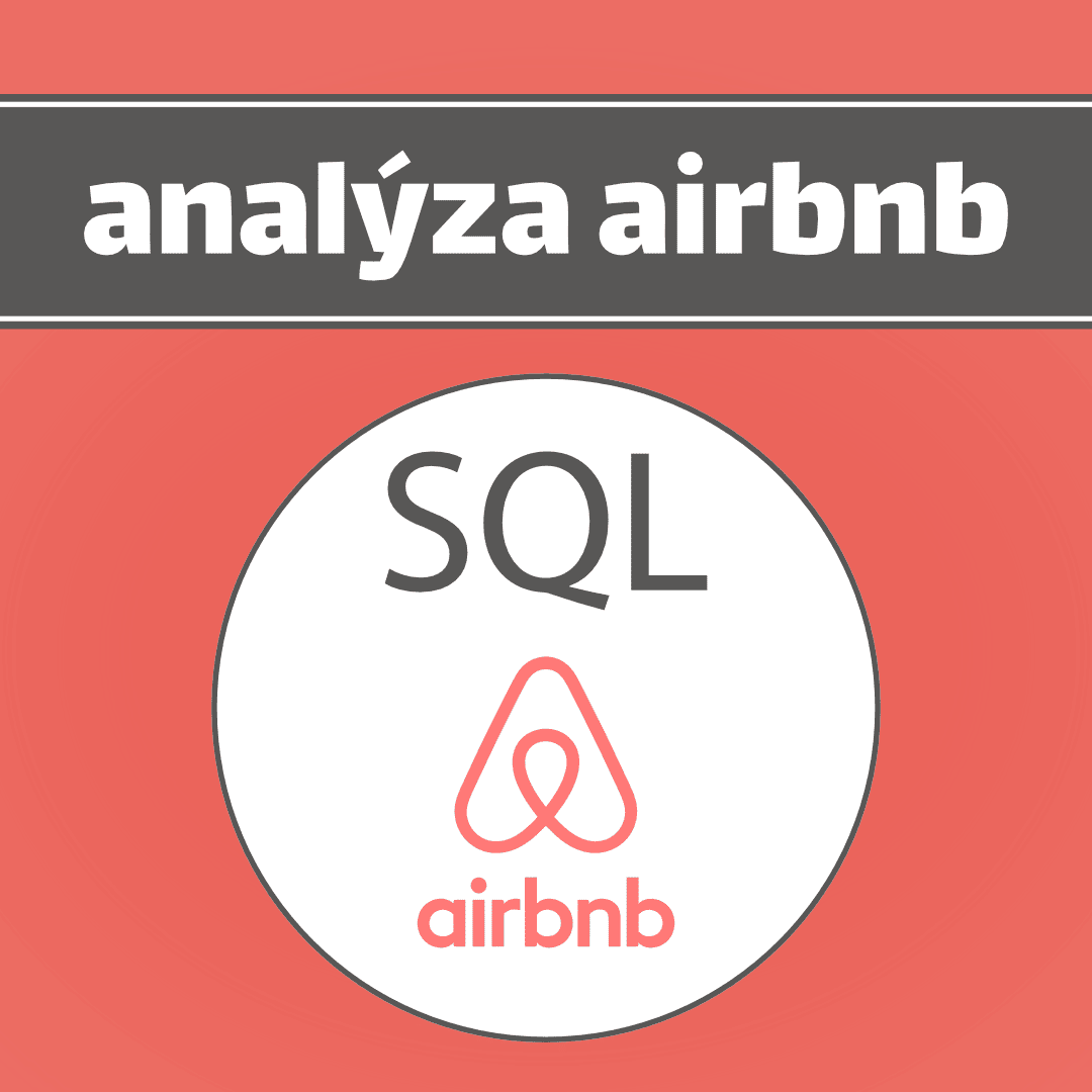 SQL — Analýza pražských pronájmů Airbnb
